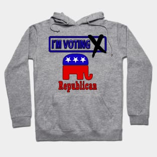 I'm Voting Republican Hoodie